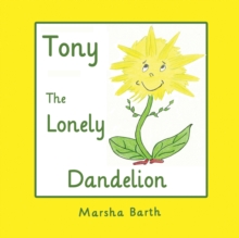 Image for Tony, the Lonely Dandelion