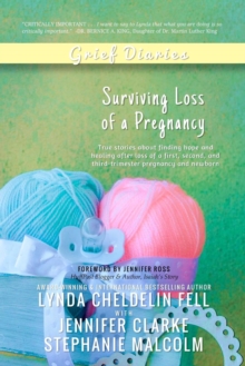 Image for Grief Diaries : Surviving Loss of a Pregnancy