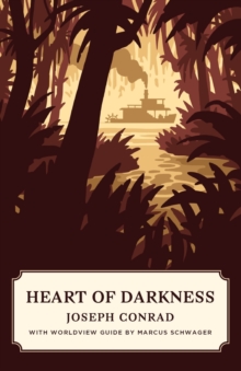 Image for Heart of Darkness (Canon Classics Worldview Edition)
