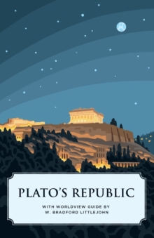 Image for Plato's Republic (Canon Classics Worldview Edition)