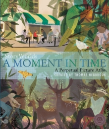 StoryWorlds: A Moment in Time