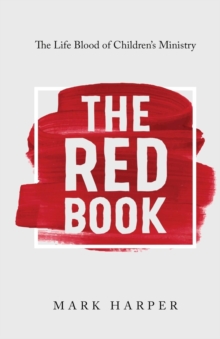 Image for The Red Book : The Life Blood of Children's Ministry