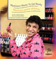 Image for MyaGrace Wants to Get Ready/MyaGrace quiere alistarse