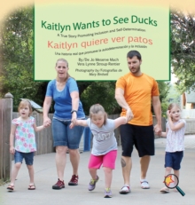 Image for Kaitlyn Wants to See Ducks/Kaitlyn quiere ver patos