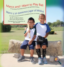 Image for Marco and I Want To Play Ball/Marco y yo queremos jugar al beisbol