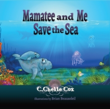 Image for Mamatee and Me Save the Sea