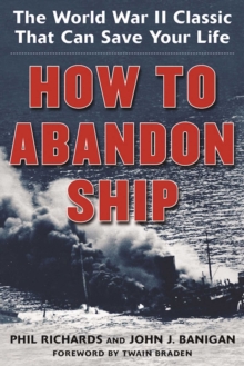 Image for How to Abandon Ship: The World War II Classic That Can Save Your Life
