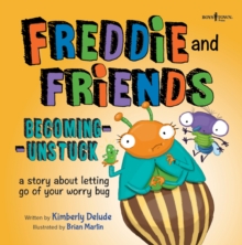 Image for Freddie and Friends - Becoming Unstuck