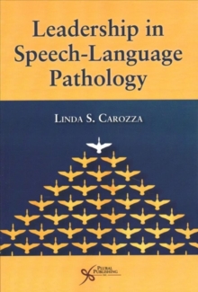Leadership in Speech-Language Pathology