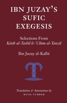 Image for Ibn Juzay's Sufic Exegesis