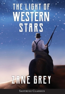 Image for The Light of Western Stars (ANNOTATED)