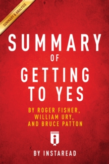 Image for Summary of Getting to Yes: by Roger Fisher, William Ury, and Bruce Patton Includes Analysis