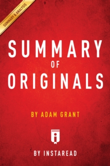 Image for Summary of Originals: by Adam Grant Includes Analysis