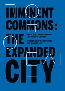 Image for Imminent Commons: The Expanded City