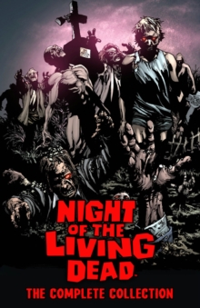Image for Night of the Living Dead: Complete Collection