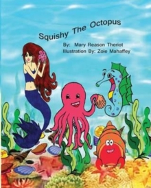 Image for Squishy the Octopus