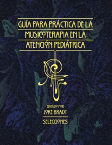 Image for Guia para Practica de la Musicoterapia en la Atencion Pediatrica