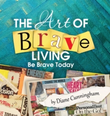 Image for The Art of Brave Living