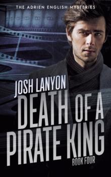 Image for Death of a Pirate King : The Adrien English Mysteries 4