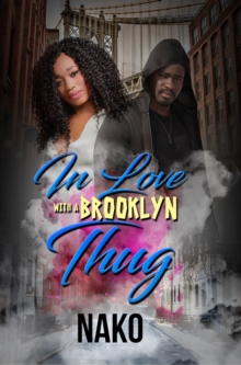 In Love With A Brooklyn Thug