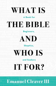 Image for What Is the Bible and Who Is It For?