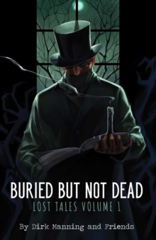 Image for Buried but not dead  : lost talesVol. 1