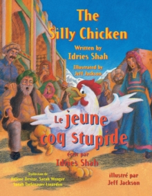 Image for The Silly Chicken -- Le jeune coq stupide : English-French Edition