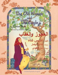 Image for The Old Woman and the Eagle : Bilingual English-Arabic Edition
