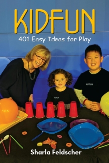 Image for KIDFUN 401 Easy Ideas for Play: Ages 2 to 8
