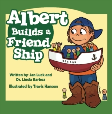 Image for Albert Builds a Friend Ship