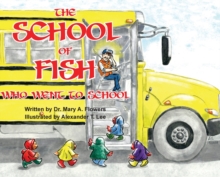 Image for The School Of Fish Who Went To School
