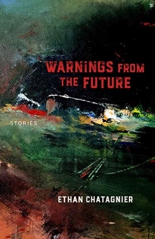 Warnings From the Future - Stories