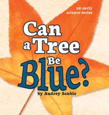 Image for Can a Tree Be Blue?