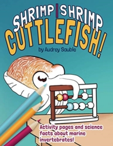 Image for Shrimp, Shrimp, Cuttlefish : A Coloring Book for Kids