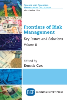 Image for Frontiers of Risk Management, Volume II: Key Issues and Solutions