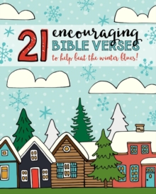 Image for 21 Encouraging Bible Verses to Help Beat the Winter Blues!