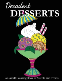 Decadent Desserts