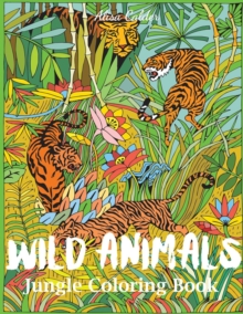Image for Wild Animals Jungle Coloring Book