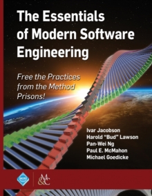 Essentials of Modern Software Engineering
