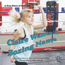 Image for Claire Wants a Boxing Name : A True Story of Inclusion
