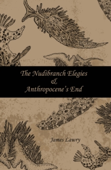 Image for The Nudibranch Elegies Anthropocene's End