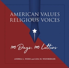 American Values, Religious Voices - 100 Days. 100 Letters