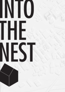 Into the Nest - Futures of Affordable Housing