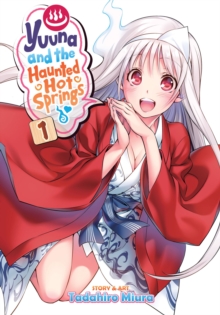 Image for Yuuna and the haunted hot springsVolume 1