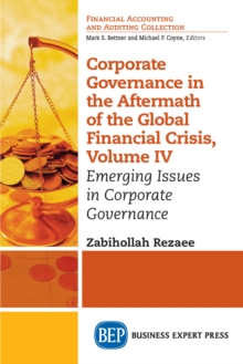Image for Corporate Governance in the Aftermath of the Global Financial Crisis, Volume IV: Emerging Issues in Corporate Governance