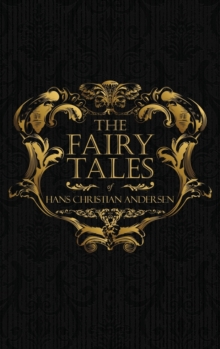 Image for The Fairy Tales of Hans Christian Andersen : Danish Legends and Folk Tales