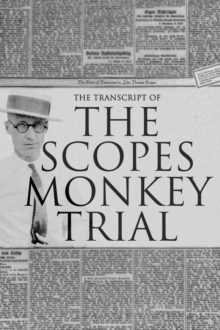 Image for The Transcript of the Scopes Monkey Trial