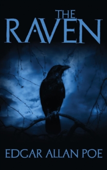 Image for The Raven : And Fifteen of Edgar Allan Poe's Greatest Short Stories