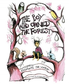 Image for The Boy Who Owned the Forest