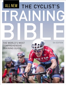 Image for The cyclist's training bible: the world's most comprehensive training guide